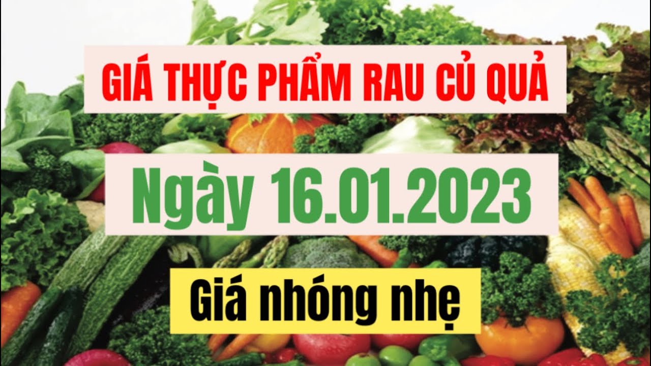 vegetables, fruits and food price January 16, 2023