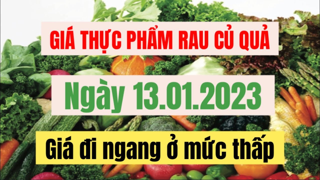 vegetables, fruits and food price January 13, 2023