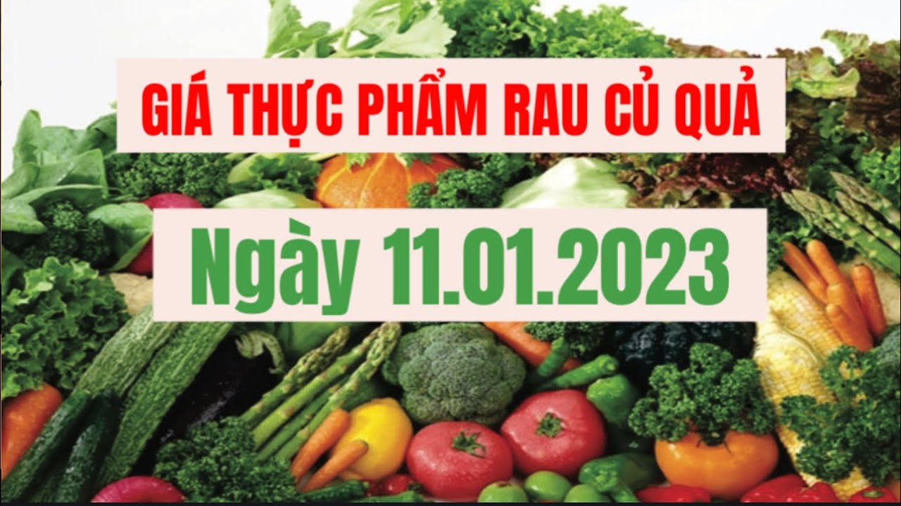 vegetables, fruits and food price January 11, 2023