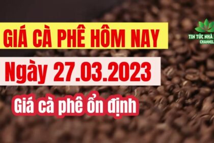 Vietnam coffee prices March 27, 2023