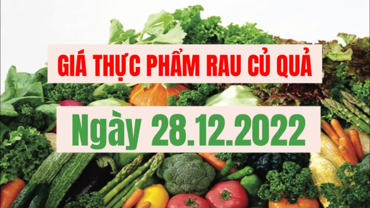 vegetables, fruits and food price December 28, 2022