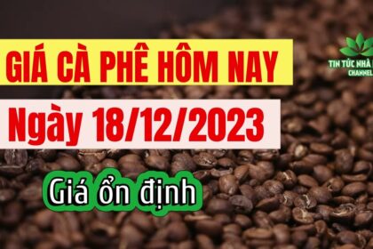 Vietnam coffee prices December 18, 2023