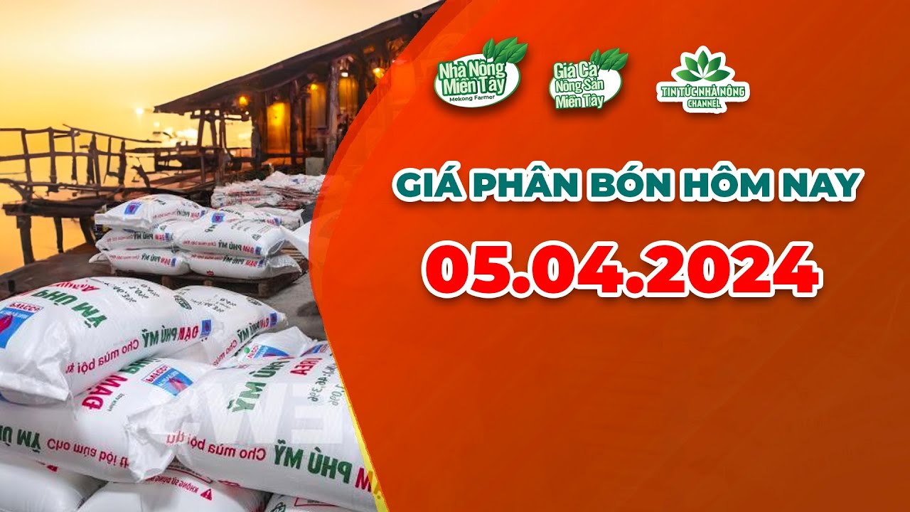 Vietnam fertilizer prices April 5, 2024