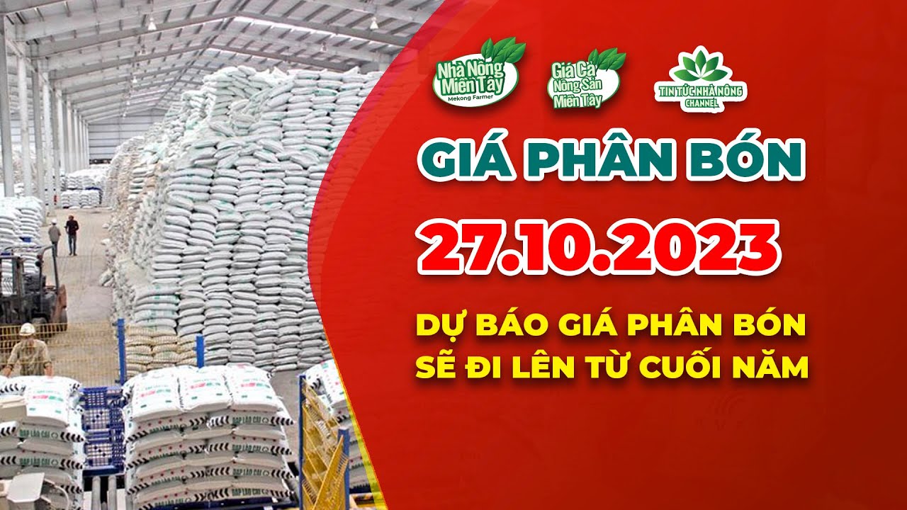 Vietnam fertilizer prices October 27, 2023