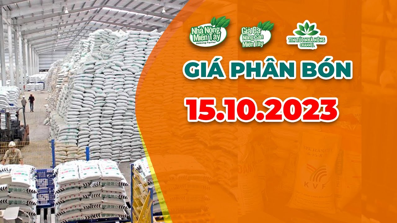 Vietnam fertilizer prices October 15, 2023
