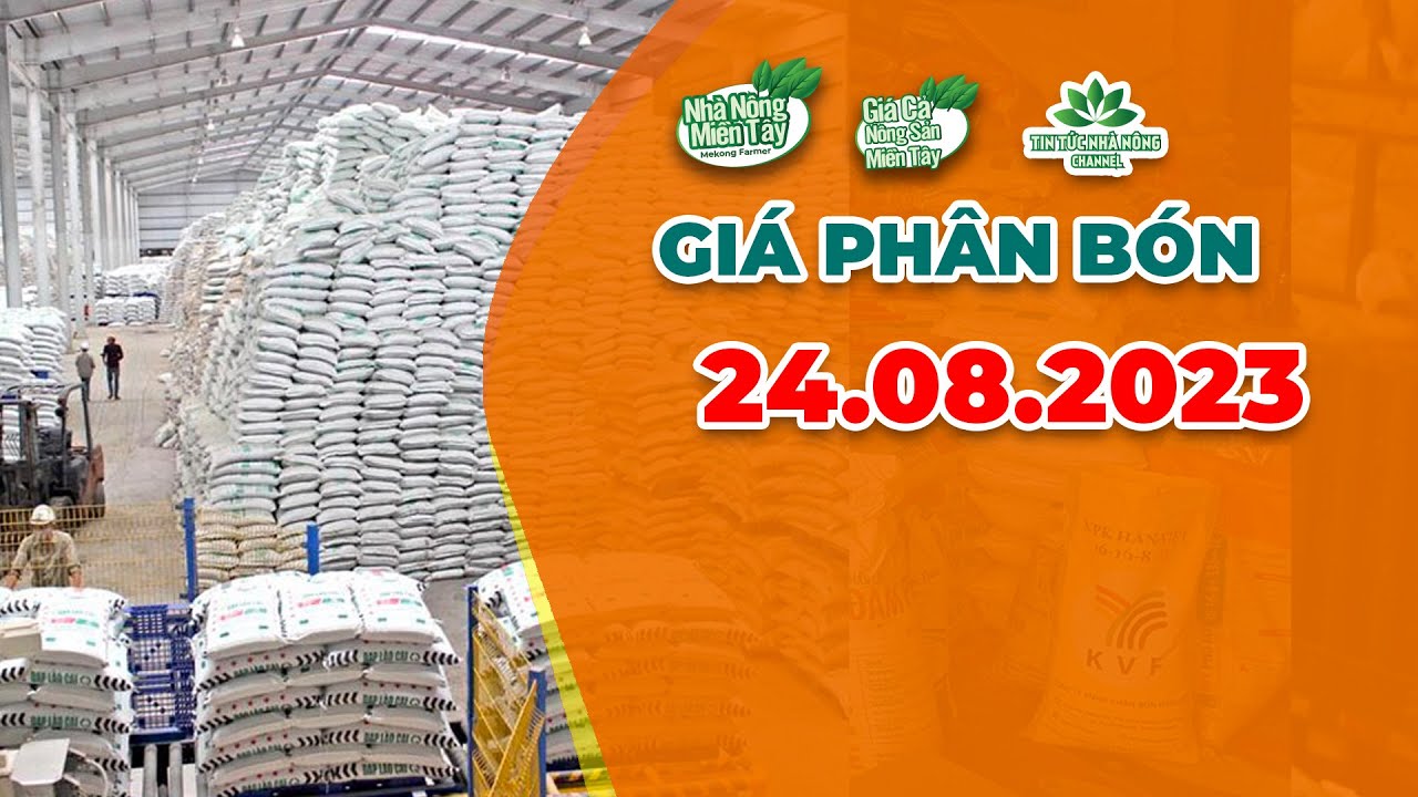 Vietnam fertilizer prices August 24, 2023