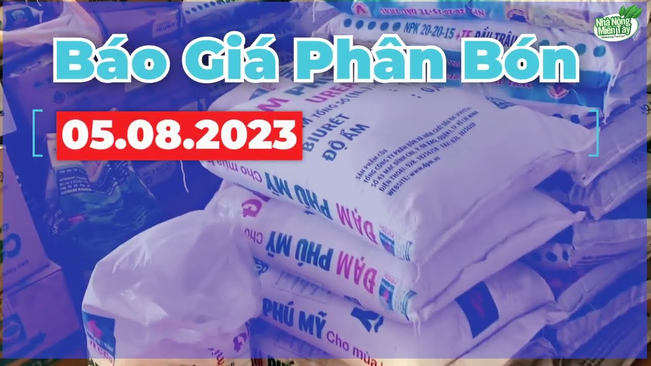 Vietnam fertilizer prices August 5, 2023