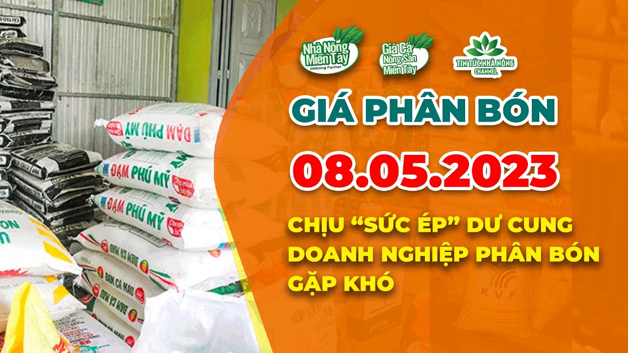Vietnam fertilizer prices May 8, 2023
