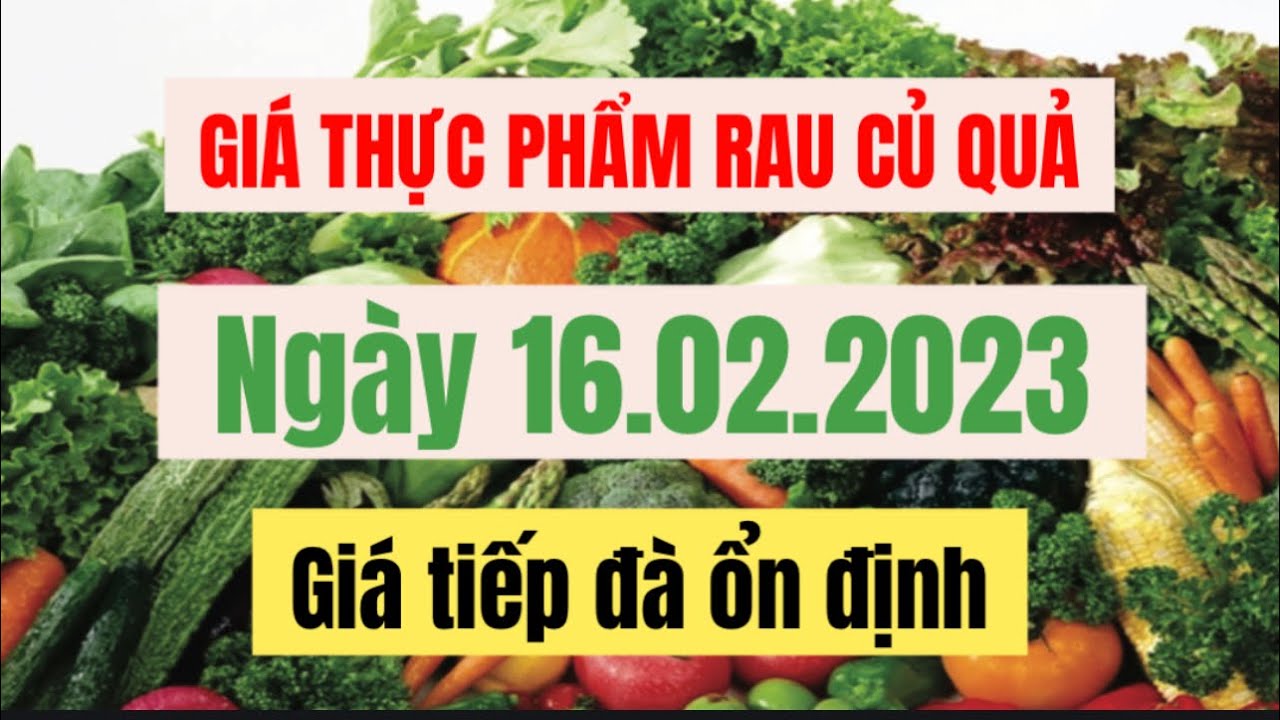 vegetables, fruits and food price February 16, 2023