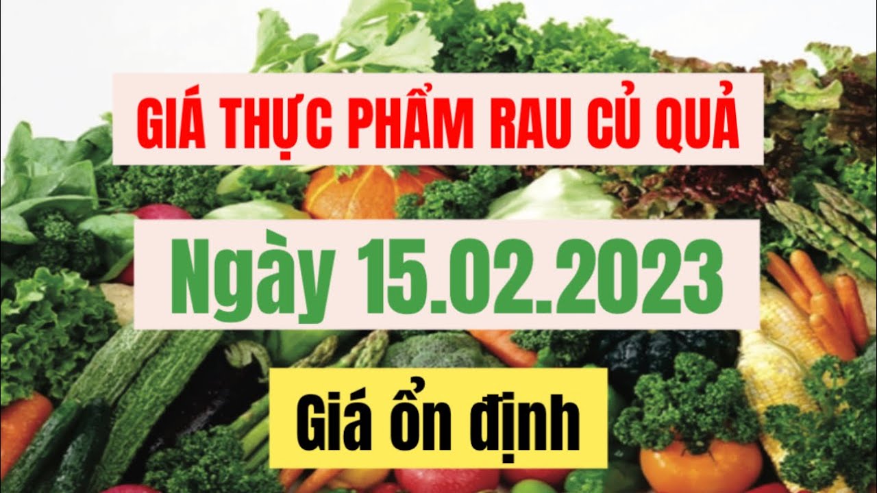 vegetables, fruits and food price February 15, 2023
