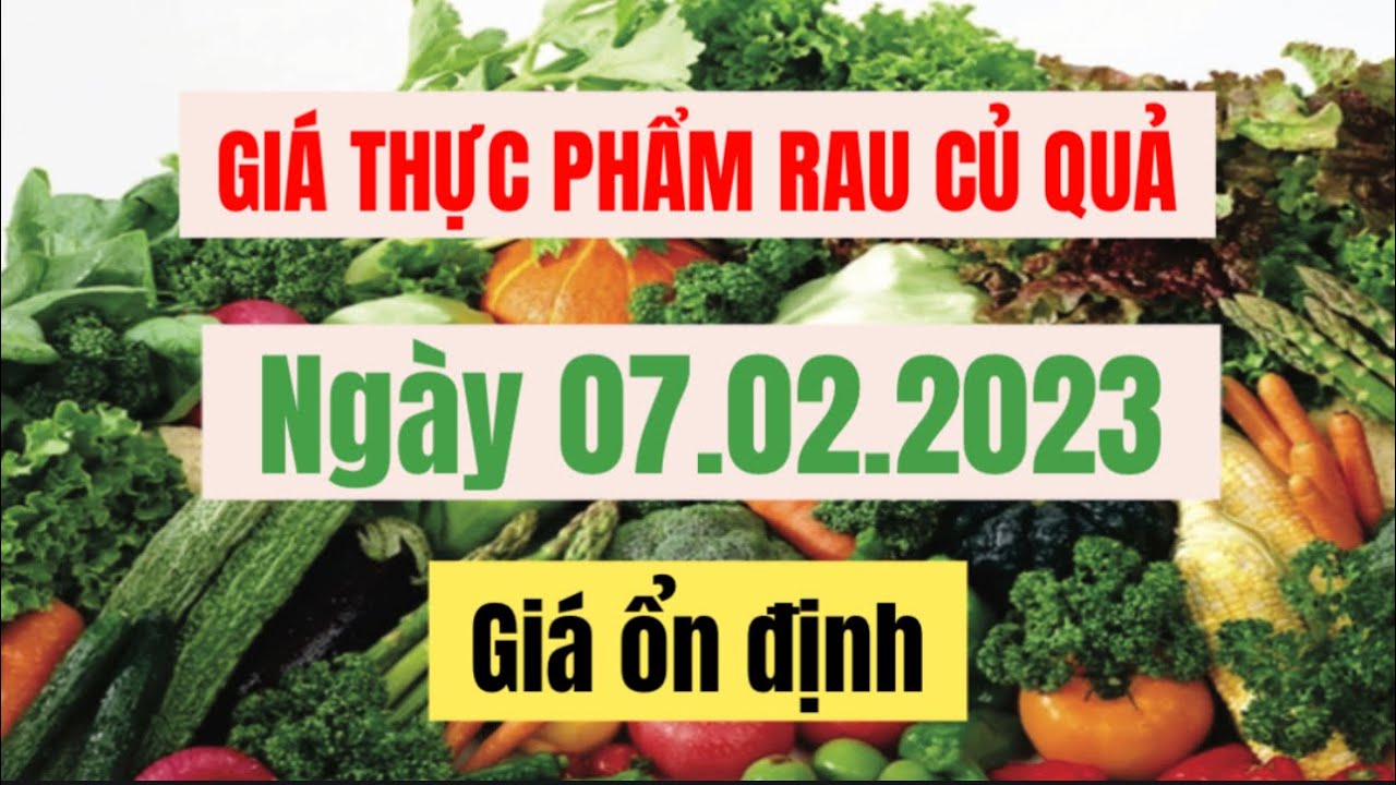 vegetables, fruits and food price February 7, 2023