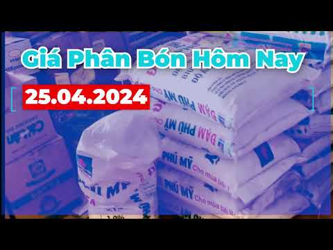 Vietnam fertilizer prices April 25, 2024