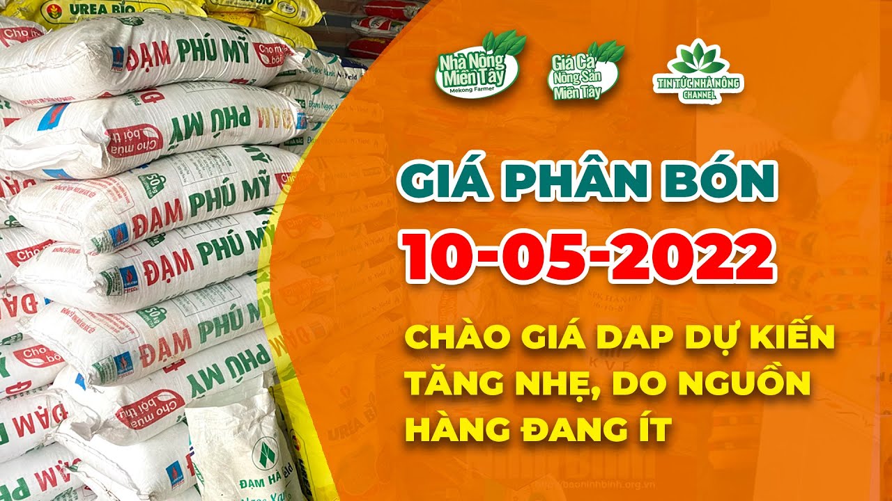 Vietnam fertilizer prices May 10, 2022