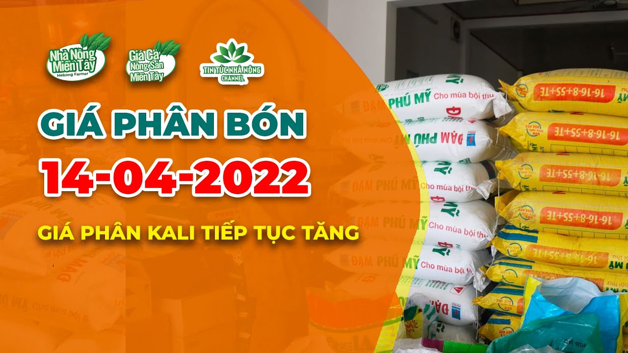 Vietnam fertilizer prices April 14, 2022