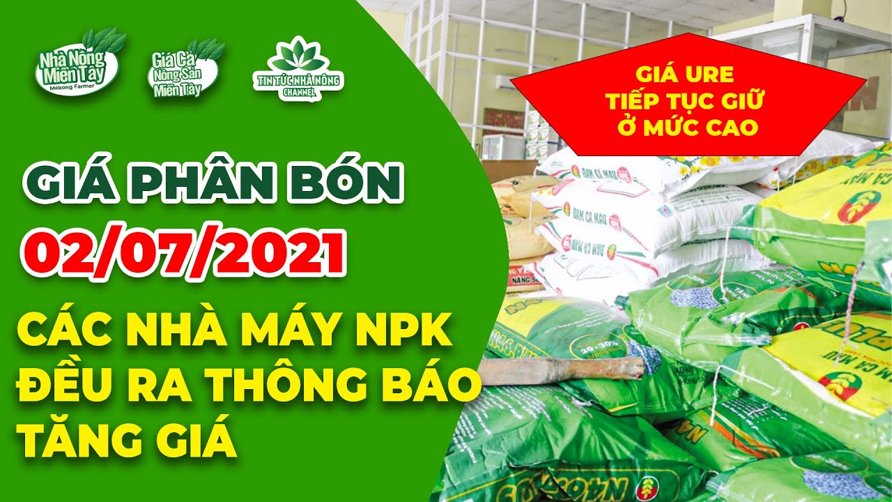 Vietnam fertilizer prices July 2, 2021