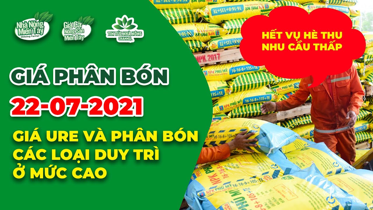 Vietnam fertilizer prices July 22, 2021