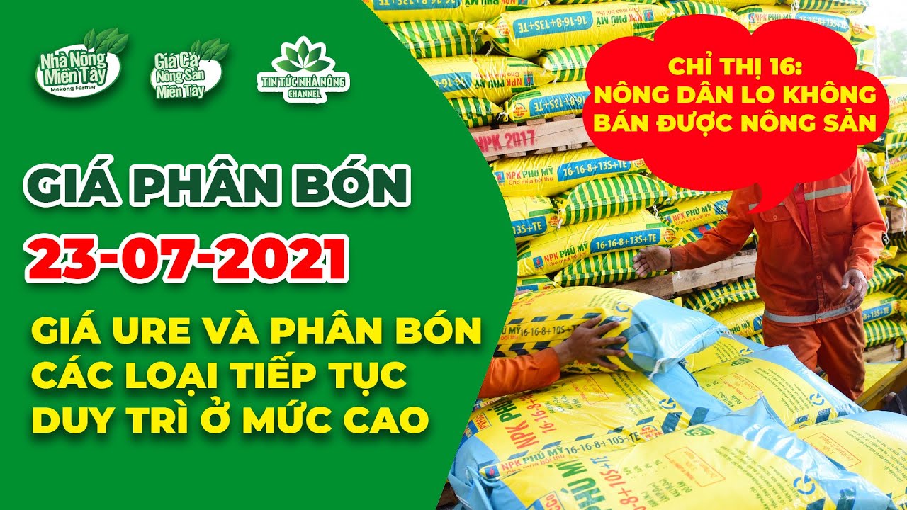 Vietnam fertilizer prices July 23, 2021